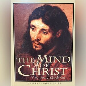 💰 3/$15 book DEAL - The Mind of Christ book by T. W. Hunt & Claude King NWT